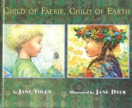 Favourite Children's Books: Child of Faerie, Child of Earth